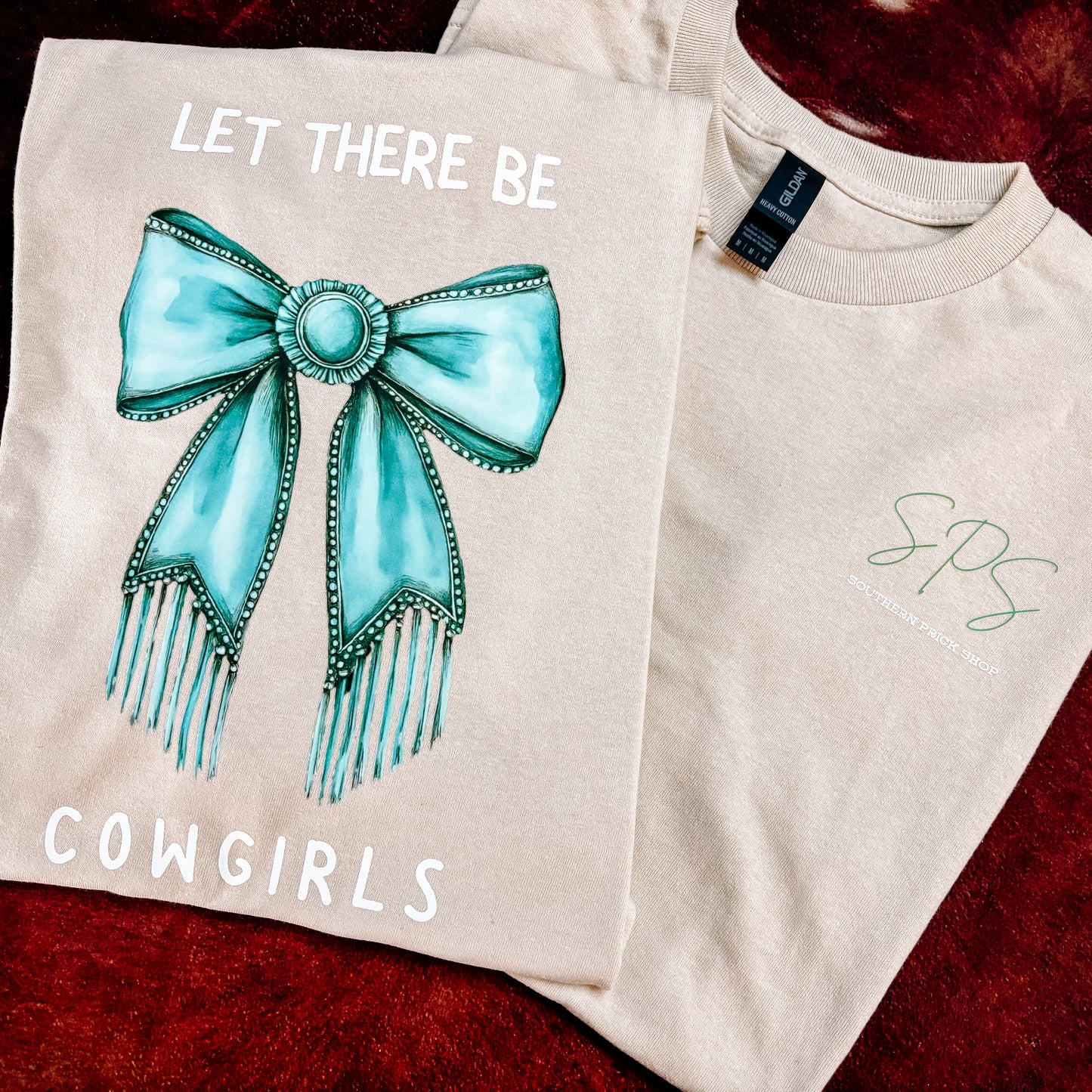 Let There Be Cowgirls Tee